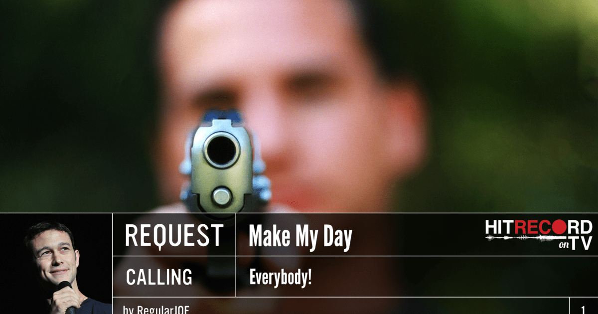 Make my day. Day of requests.