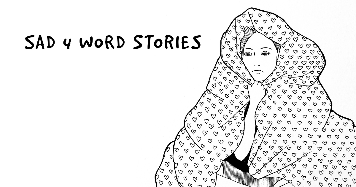Sad Stories... in 4 Words - HITRECORD Project